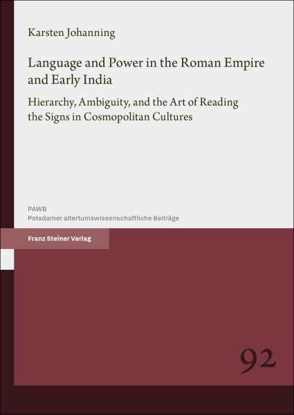 Language and Power in the Roman Empire and Early India
