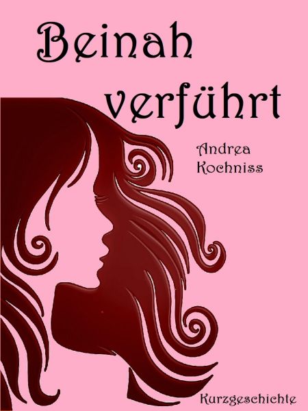 Beinah verführt