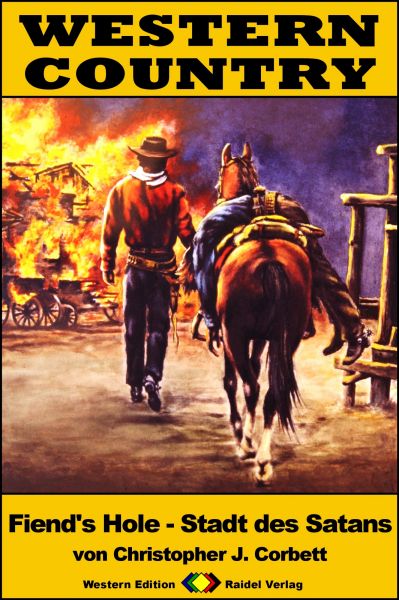 WESTERN COUNTRY 243: Fiend's Hole - Stadt des Satans