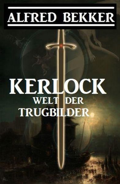 Kerlock - Welt der Trugbilder