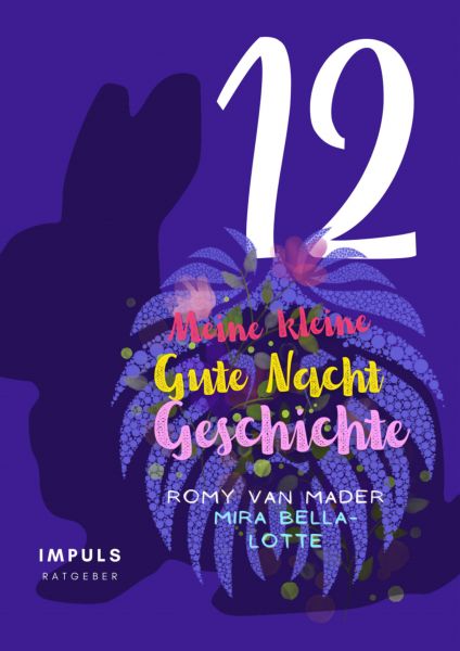 Meine kleine Gute Nacht Geschichte: 12