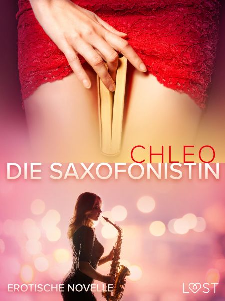 Die Saxofonistin - Erotische Novelle