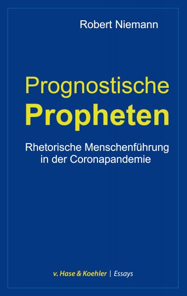 Prognostische Propheten