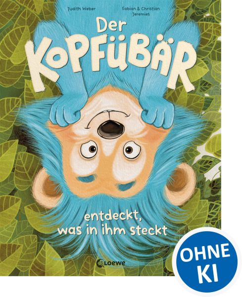 Der Kopfübär entdeckt, was in ihm steckt