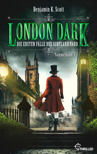 London Dark - Die ersten Fälle des Scotland Yard