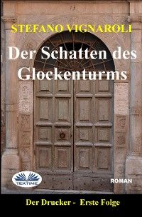 Der Schatten Des Glockenturms