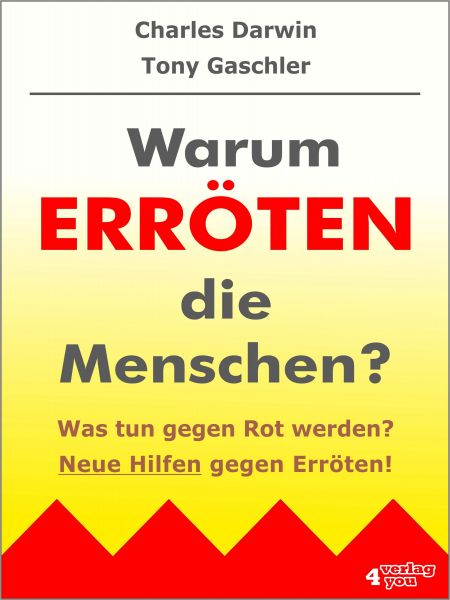 Warum erröten die Menschen? Was tun gegen Rot werden?