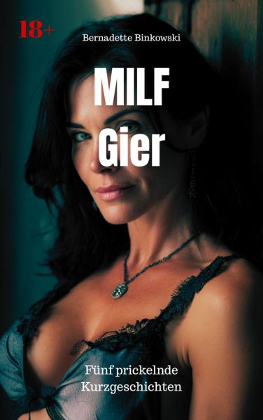 MILF Gier