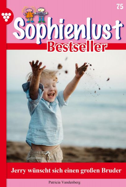 Sophienlust Bestseller 75 – Familienroman