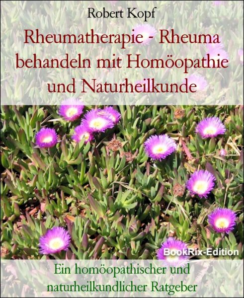 Rheumatherapie - Rheuma behandeln mit Homöopathie und Naturheilkunde