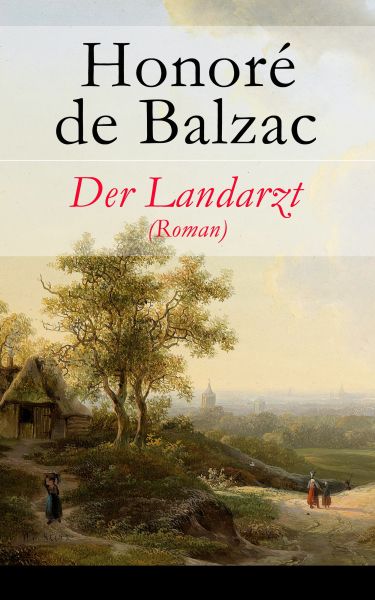 Der Landarzt (Roman)