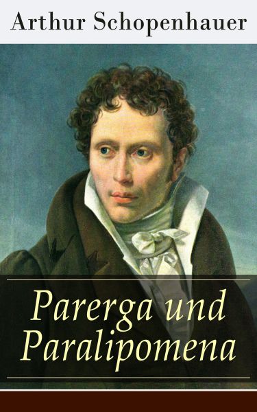 Parerga und Paralipomena