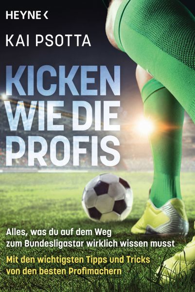 Psotta K.,Kicken wie die Profis