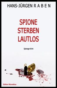 Spione sterben lautlos