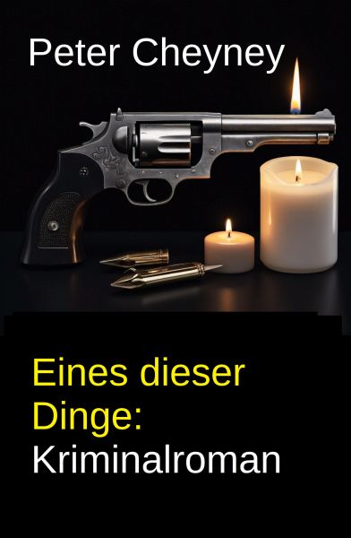 Eines dieser Dinge: Kriminalroman