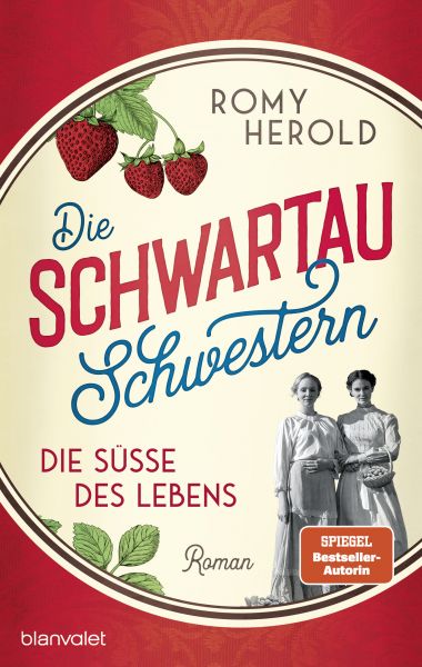 Die Schwartau-Schwestern - Die Süße des Lebens