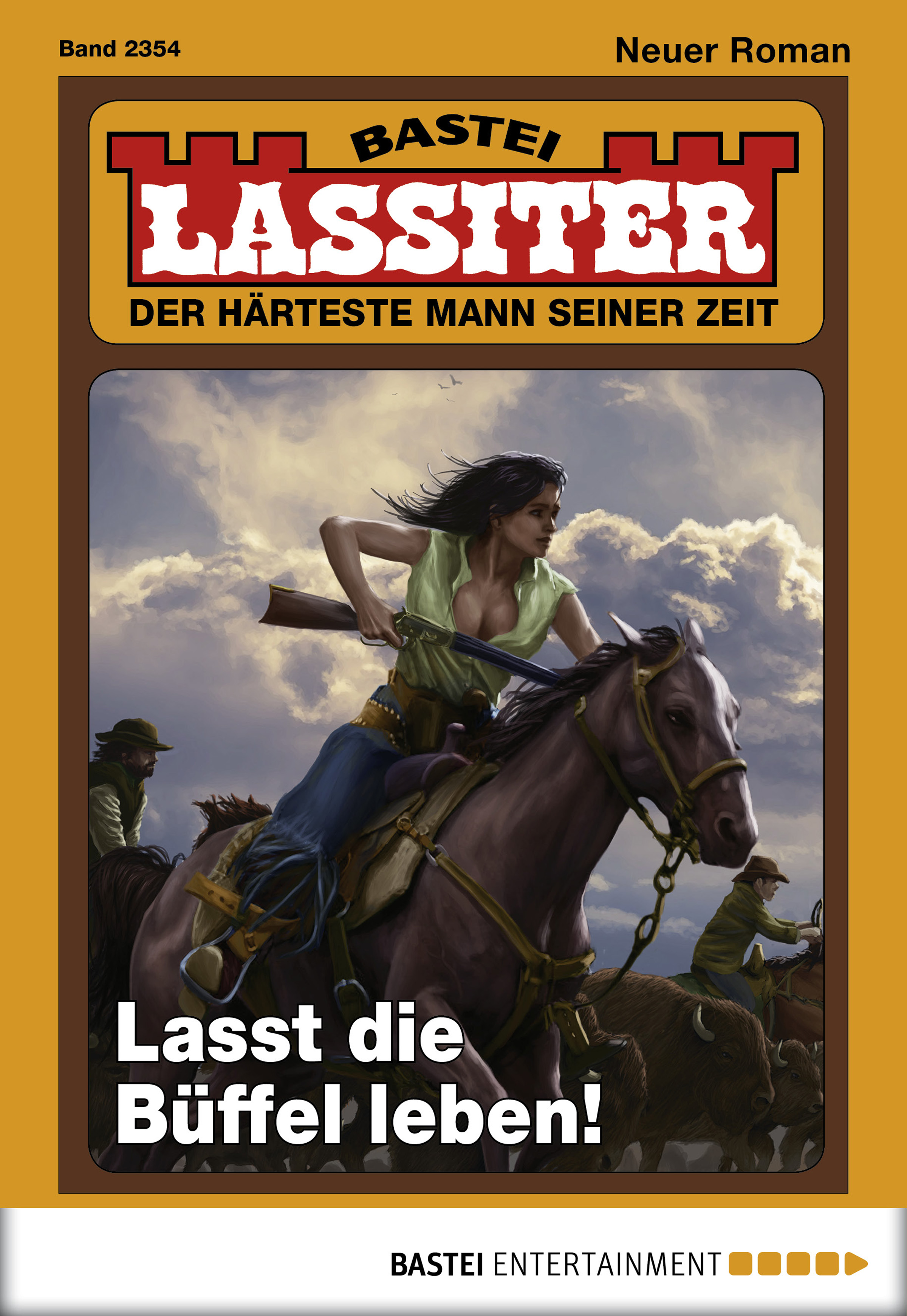Lassiter Folge 2354 (Jack Slade Bastei Entertainment) Lassiter Folge 2355 (Jack Slade Bastei Entertainment)