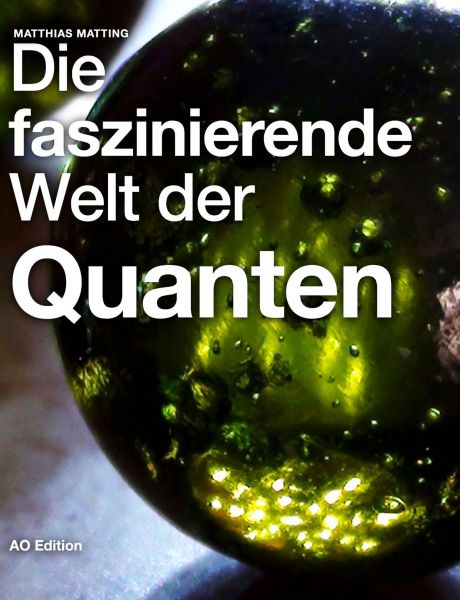 Die faszinierende Welt der Quanten