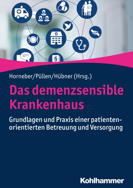 Das demenzsensible Krankenhaus