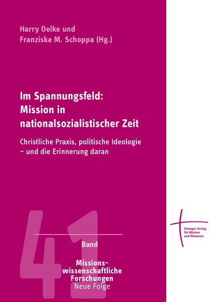 Im Spannungsfeld: Mission in nationalsozialistischer Zeit