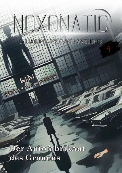 Band 4 - Der Autofabrikant des Grauens