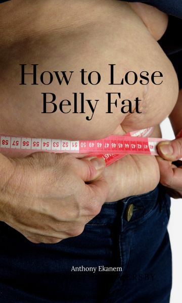 How to Lose Belly Fat