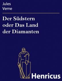 Der Südstern oder Das Land der Diamanten