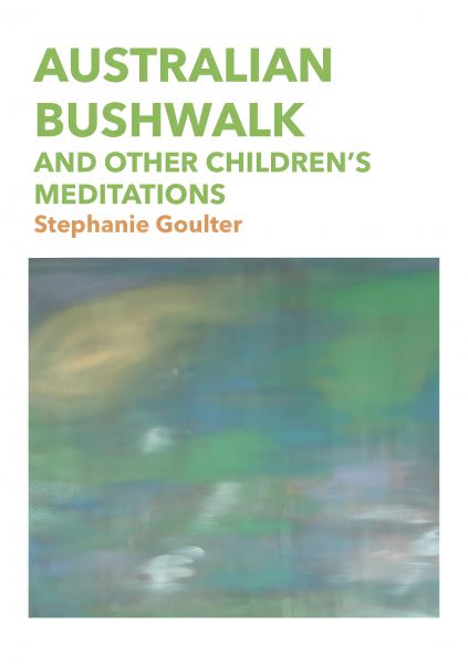 Australian Bushwalk and other Children’s Meditations