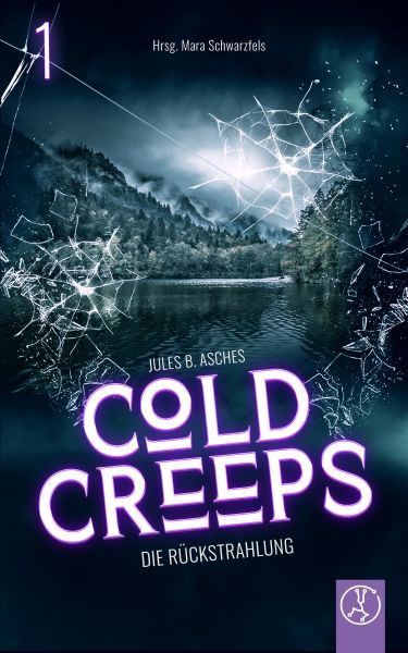 Cold Creeps 1 - Die Rückstrahlung
