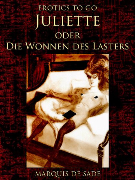 Juliette oder Die Wonnen des Lasters