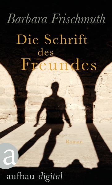 Die Schrift des Freundes