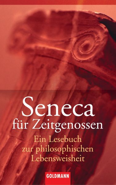 Seneca für Zeitgenossen