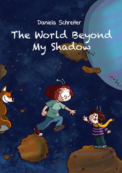 The World beyond my Shadow