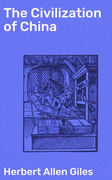 The Civilization of China