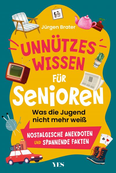 Unnützes Wissen für Senioren