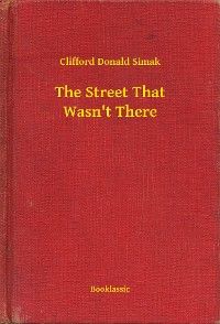 The Street That Wasn't There