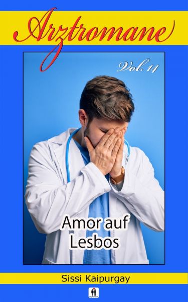 Arztromane Vol. 14 - Amor auf Lesbos