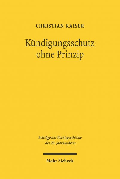 Kündigungsschutz ohne Prinzip