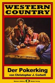 WESTERN COUNTRY 117: Der Pokerking