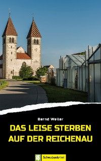 Das leise Sterben auf der Reichenau