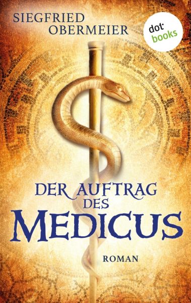 Der Auftrag des Medicus