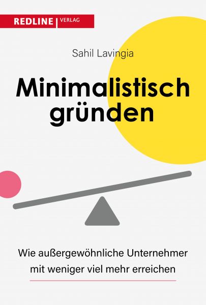 Minimalistisch gründen