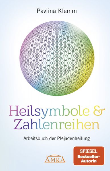 Heilsymbole & Zahlenreihen Band 1: Arbeitsbuch der Plejadenheilung [von der SPIEGEL-Bestseller-Autor