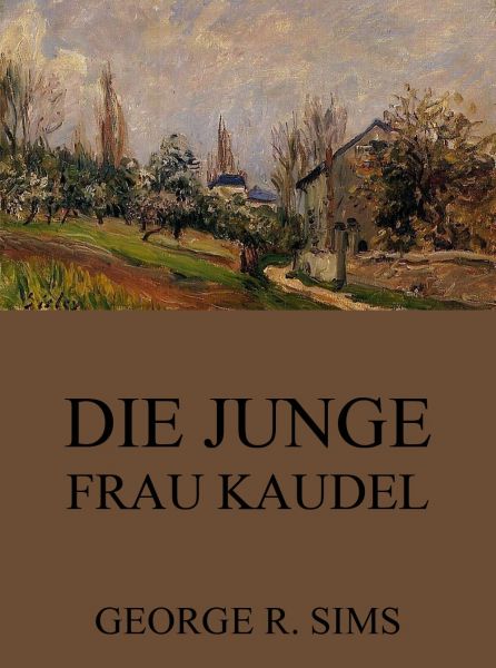 Die junge Frau Kaudel