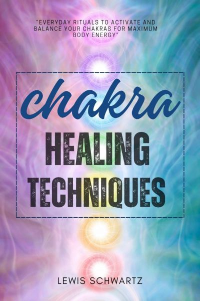 Chakra Healing Techniques:::