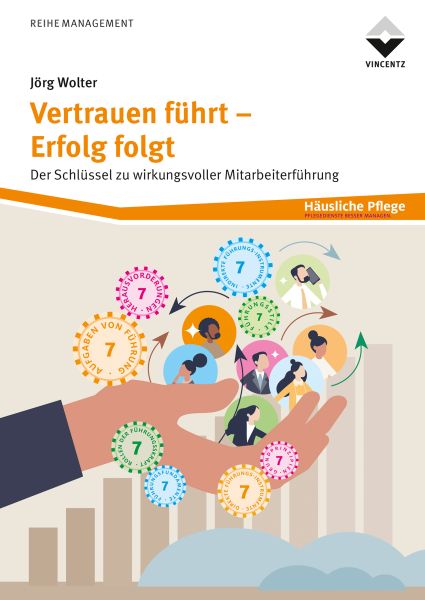 Vertrauen führt - Erfolg folgt