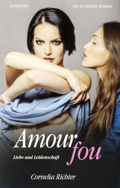 Amour fou - Leseprobe