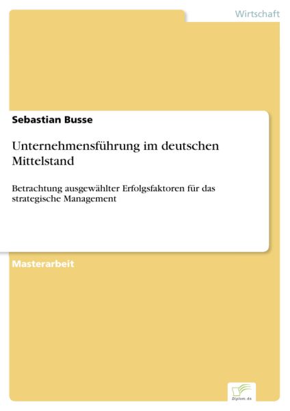 Unternehmensführung im deutschen Mittelstand