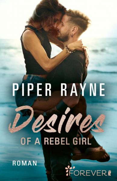 Cover Piper Rayne: Desires of a Rebel Girl