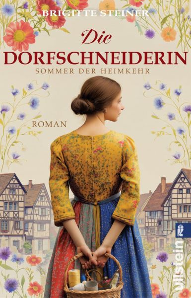 Die Dorfschneiderin. Sommer der Heimkehr